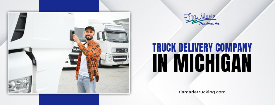 truck delivery company in Michigan