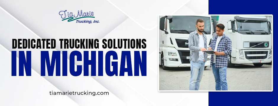 dedicated trucking solutions in Michigan
