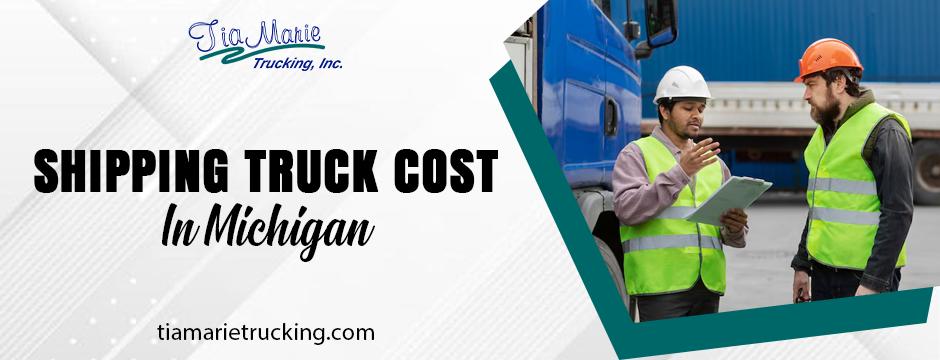 shipping truck cost in Michigan